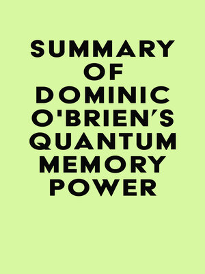 cover image of Summary of Dominic O'Brien's Quantum Memory Power